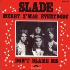Slade : Merry X'mas Everybody